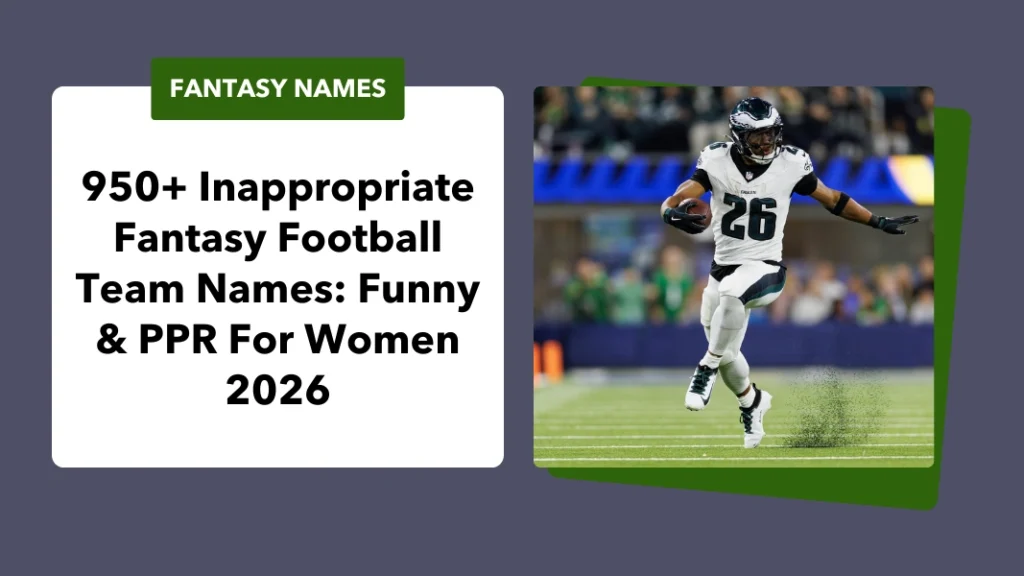 Inappropriate Fantasy Football Team Names