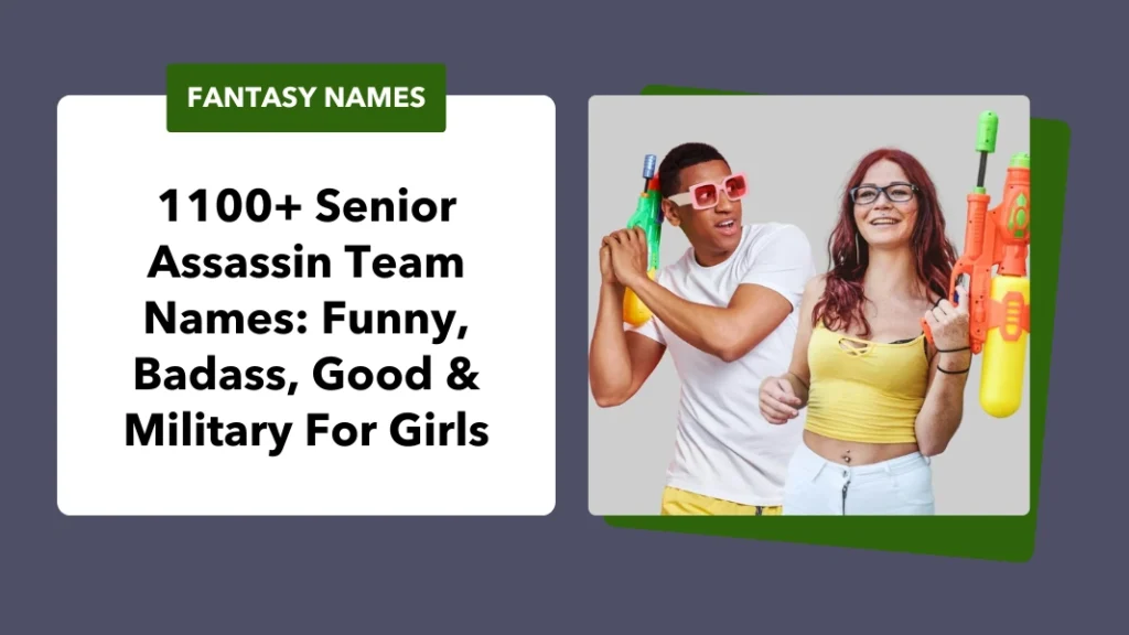 Senior Assassin Team Names
