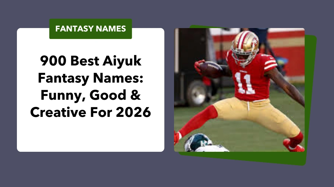 Aiyuk Fantasy Names