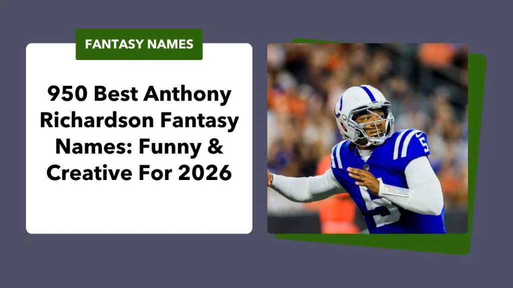 Anthony Richardson Fantasy Names
