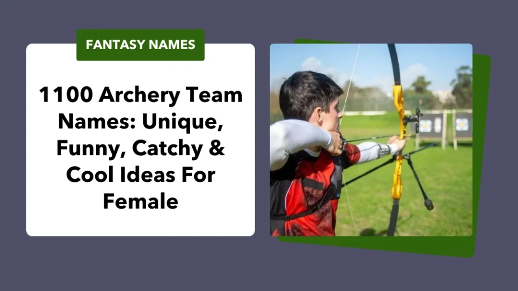 Archery Team Names