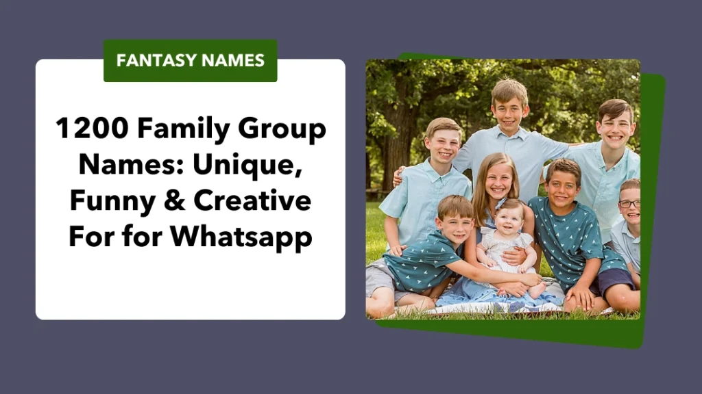 Family Group Names