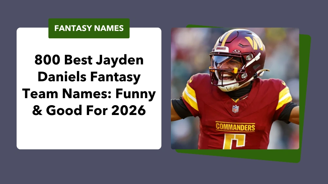 Jayden Daniels Fantasy Team Names