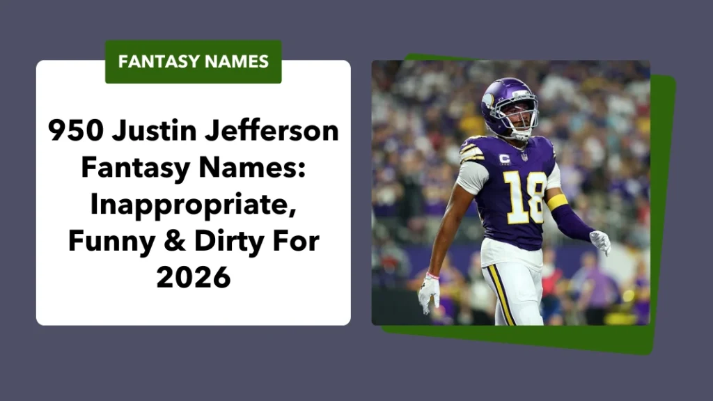 Justin Jefferson Fantasy Names