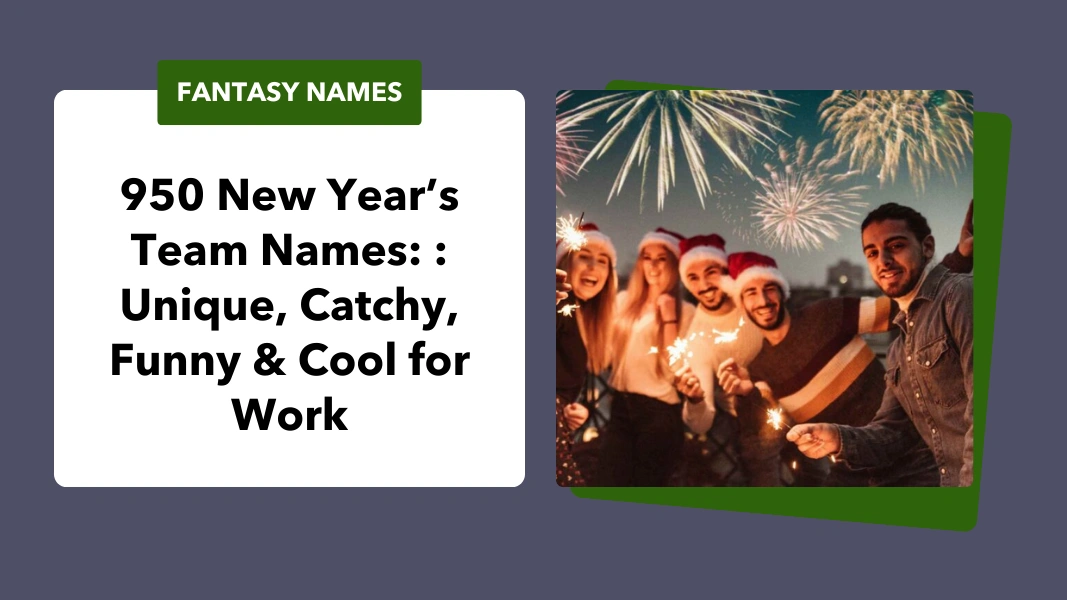 New Year’s Team Names