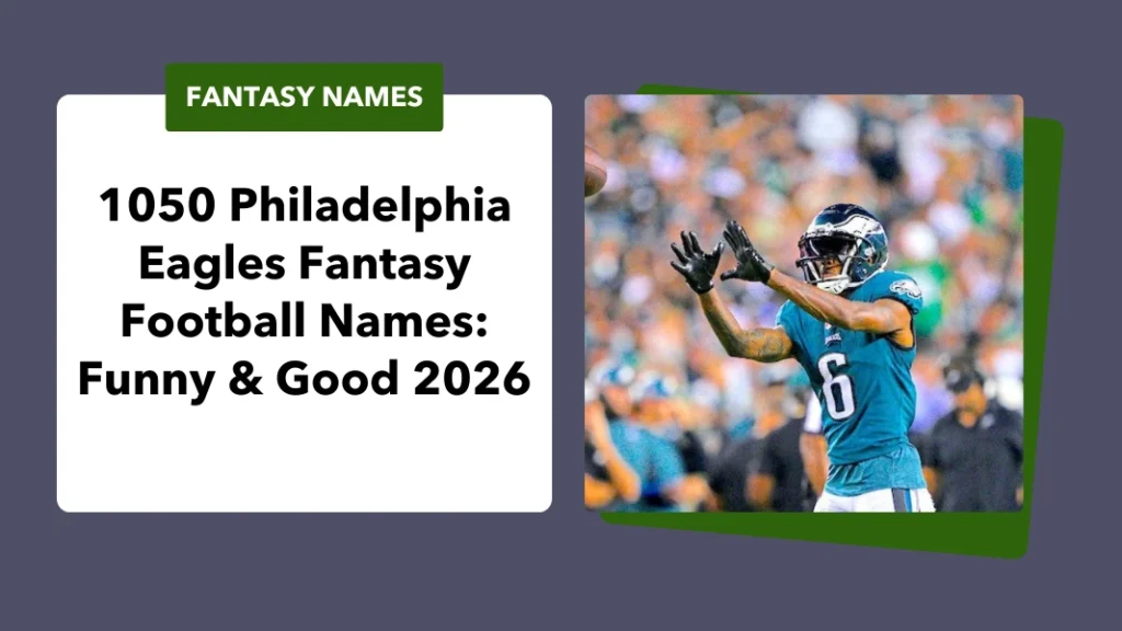 Philadelphia Eagles Fantasy Football Names