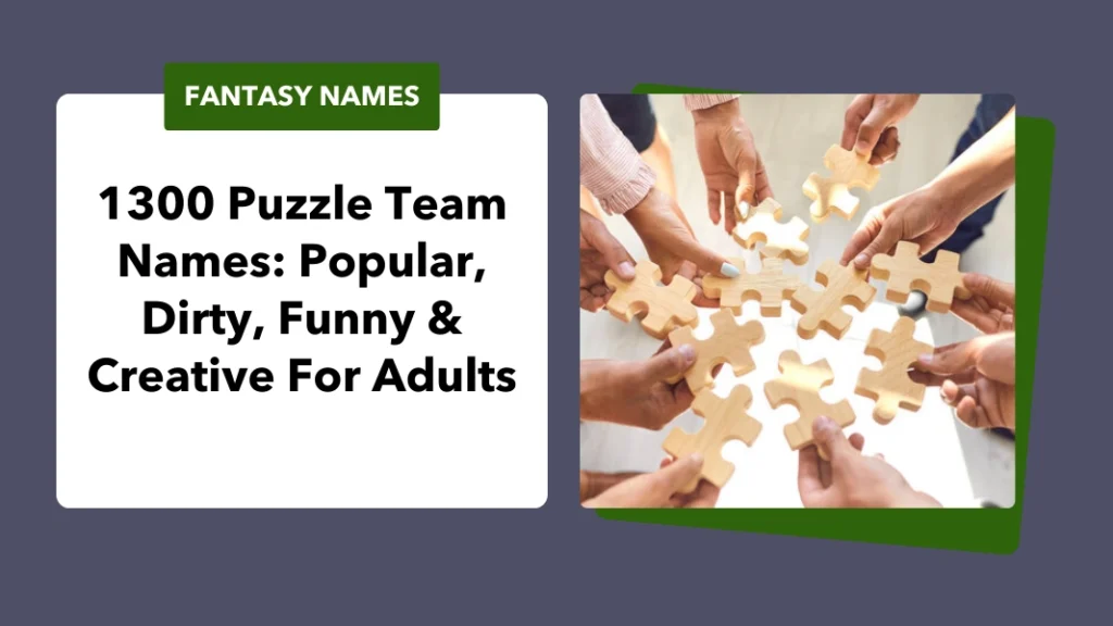 Puzzle Team Names