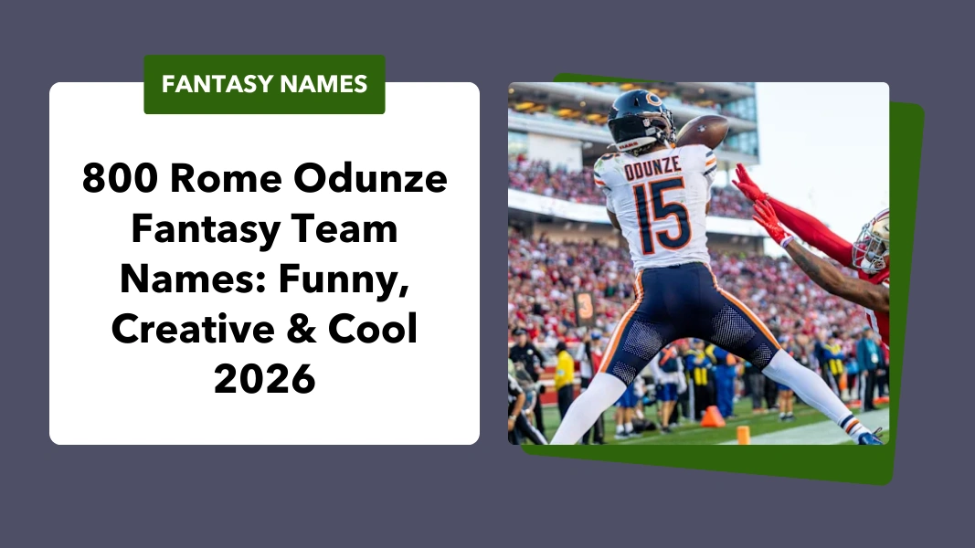 Rome Odunze Fantasy Team Names