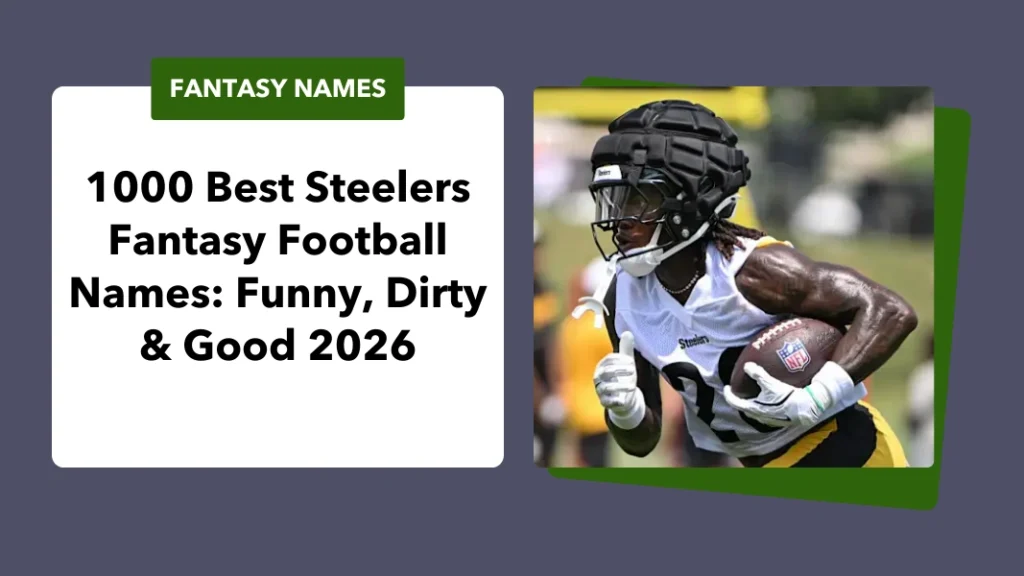 Steelers Fantasy Football Names
