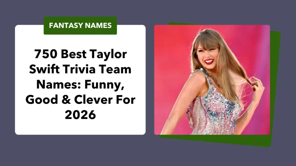 Taylor Swift Trivia Team Names