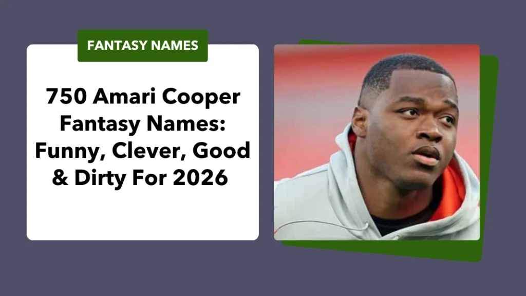 Amari Cooper Fantasy Names