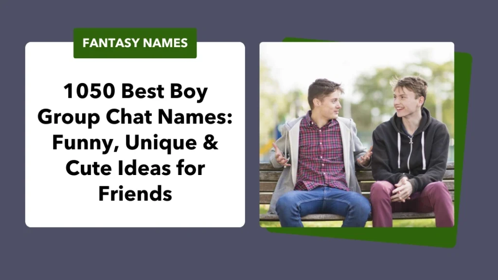 Boy Group Chat Names