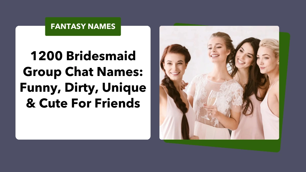 Bridesmaid Group Chat Names
