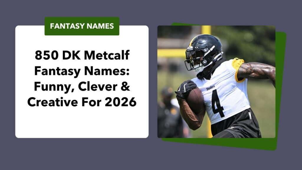 DK Metcalf Fantasy Names
