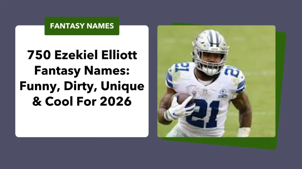 Ezekiel Elliott Fantasy Names