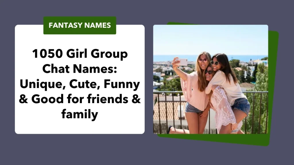 Girl Group Chat Names