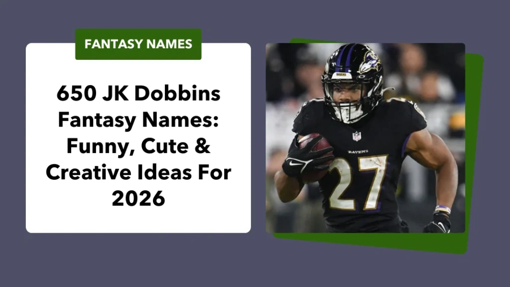 JK Dobbins Fantasy Names