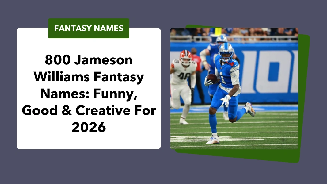 Jameson Williams Fantasy Names