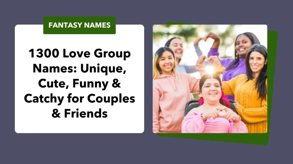 Love Group Names