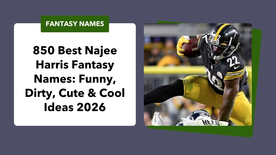 Najee Harris Fantasy Names