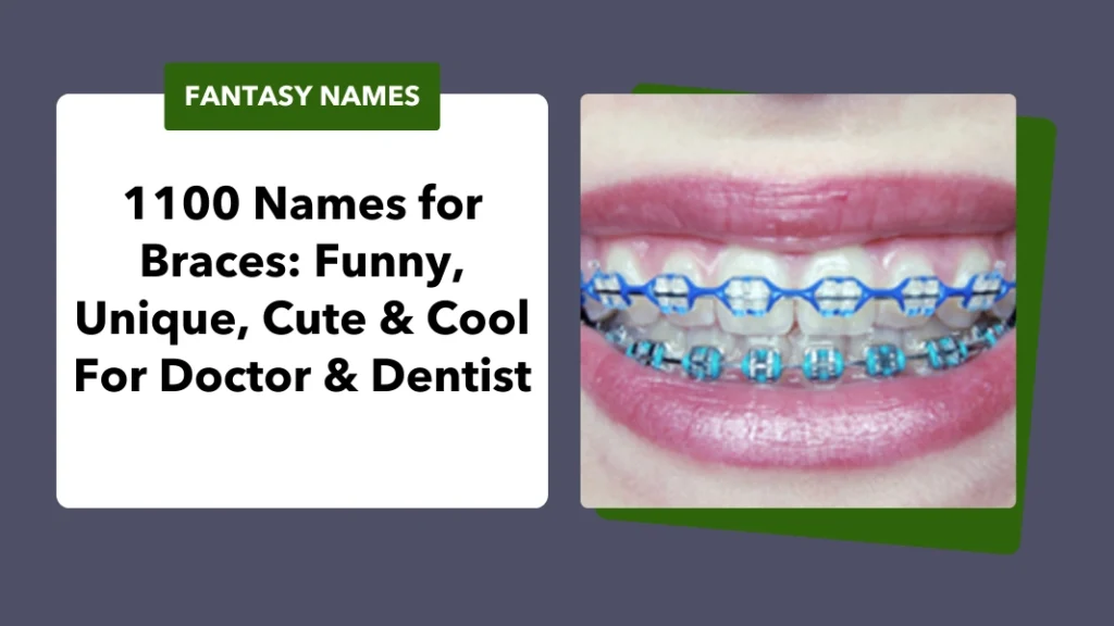 Names for Braces