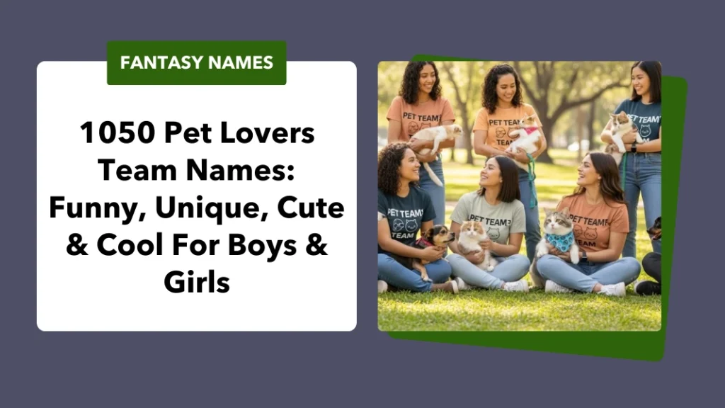 Pet Lovers Team Names