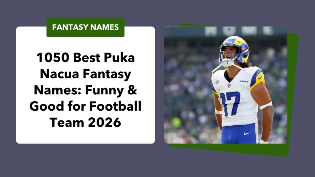 Puka Nacua Fantasy Names