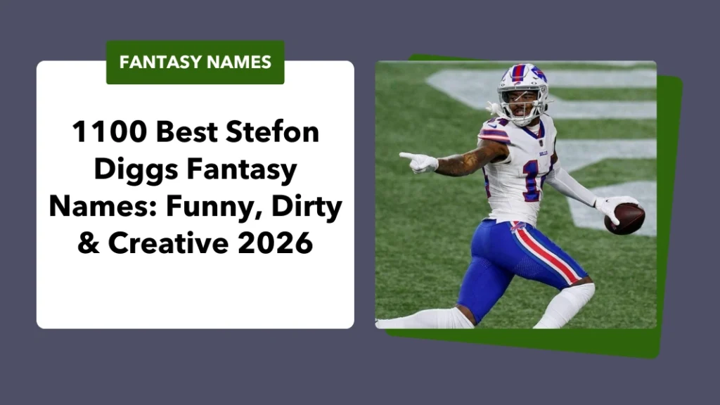 Stefon Diggs Fantasy Names