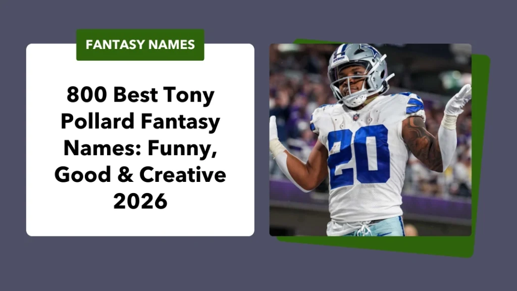 Tony Pollard Fantasy Names