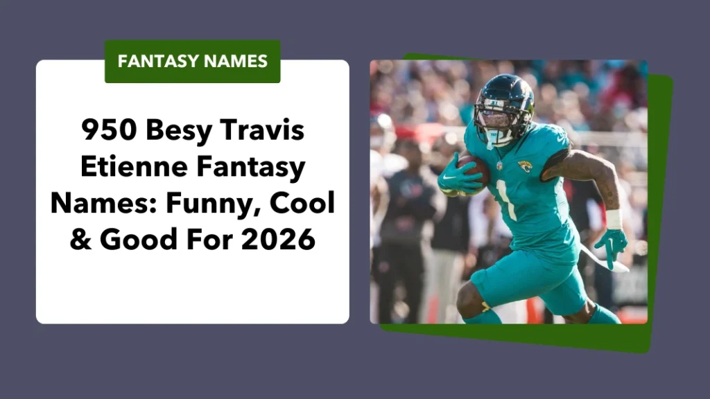Travis Etienne Fantasy Names