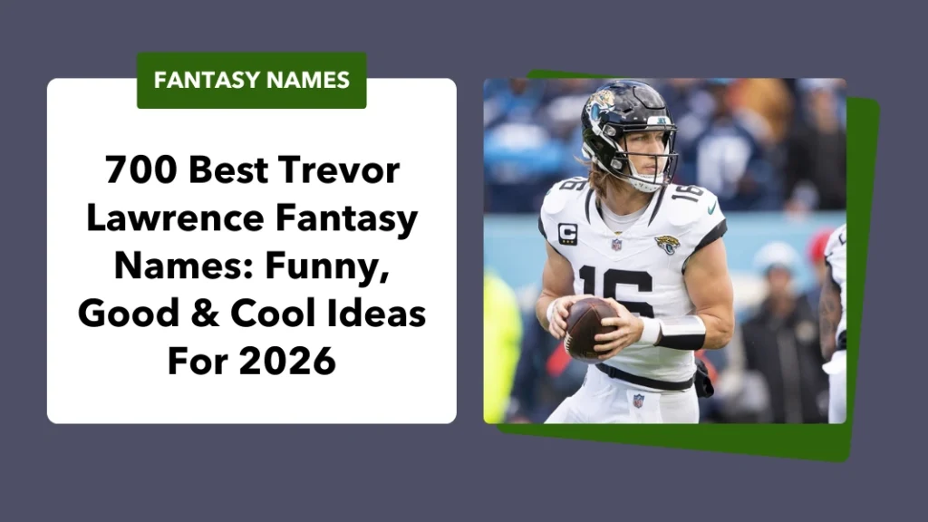 Trevor Lawrence Fantasy Names