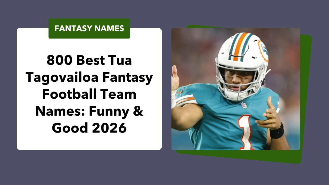 Image accompanying fantasy football coverage featuring Tua Tagovailoa team name ideas for 2026.