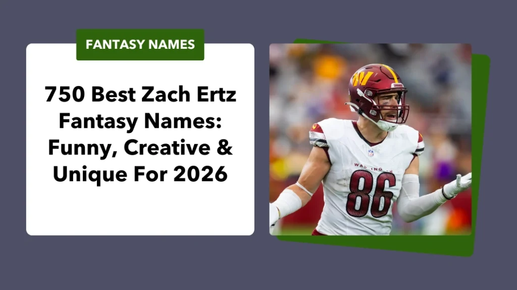 Zach Ertz Fantasy Names