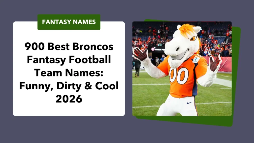 Broncos Fantasy Football Team Names