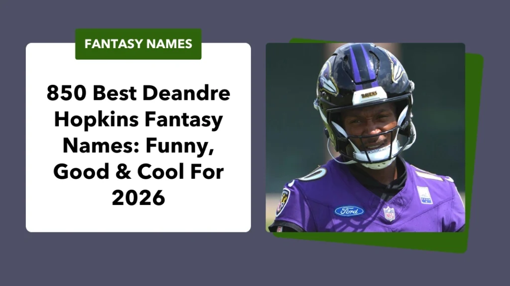Deandre Hopkins Fantasy Names