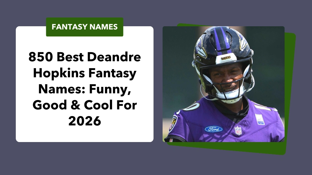 Deandre Hopkins Fantasy Names