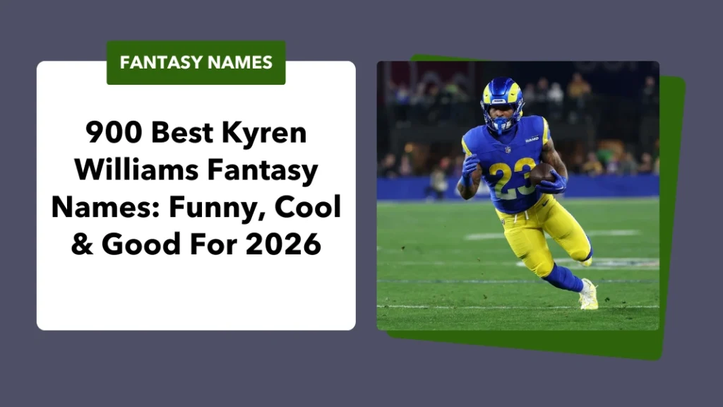 Kyren Williams Fantasy Names