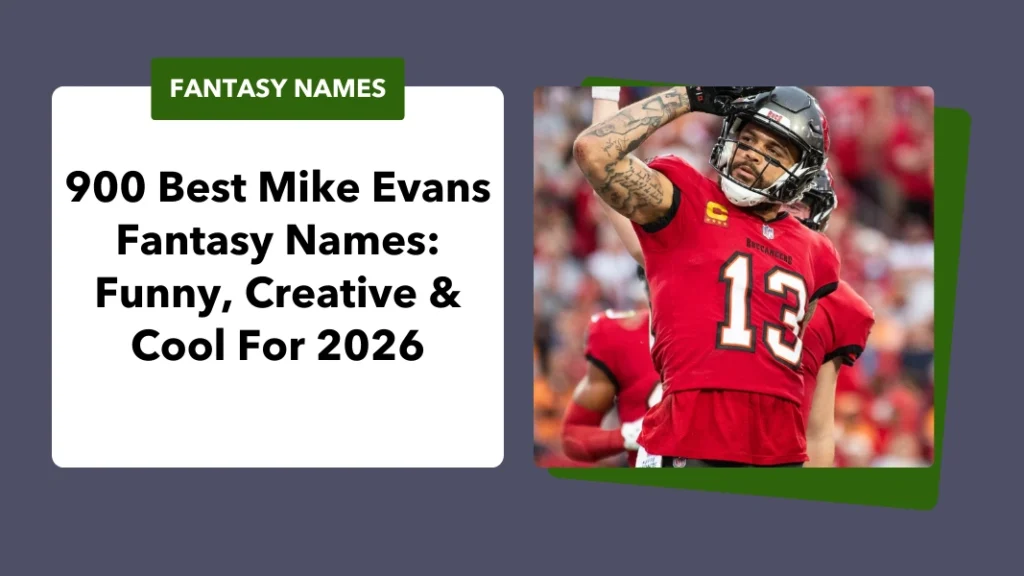 Mike Evans Fantasy Names